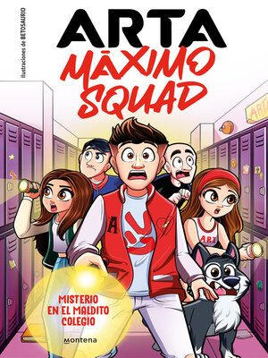 cover image of Arta Máximo Squad 1--Misterio en el maldito colegio